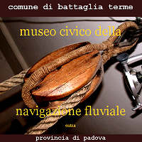 Museo Civico della Navigazione Fluviale a Battaglia Terme